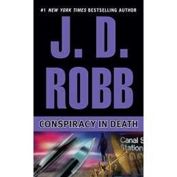 Conspiracy in Death: 8, Robb, J D