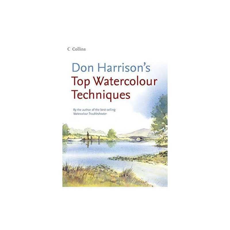 Don Harrison?s Top Watercolour Techniques by Harrison, Don Hardback Book The