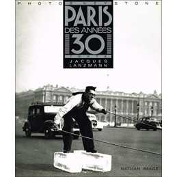 Paris des annees 30, LANZMANN JACQUES