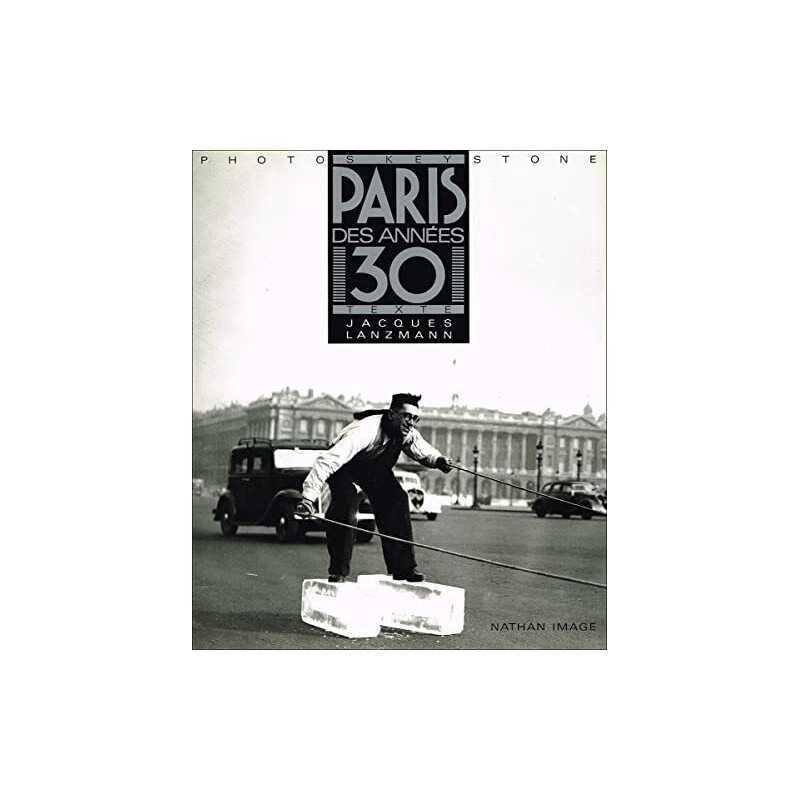 Paris des annees 30, LANZMANN JACQUES