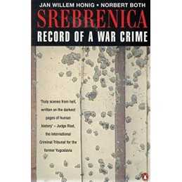 Srebrenica: Record of a War Crime by Honig, Jan Willem Paperback Book