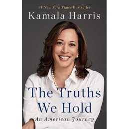 The Truths We Hold: An American Journey Book