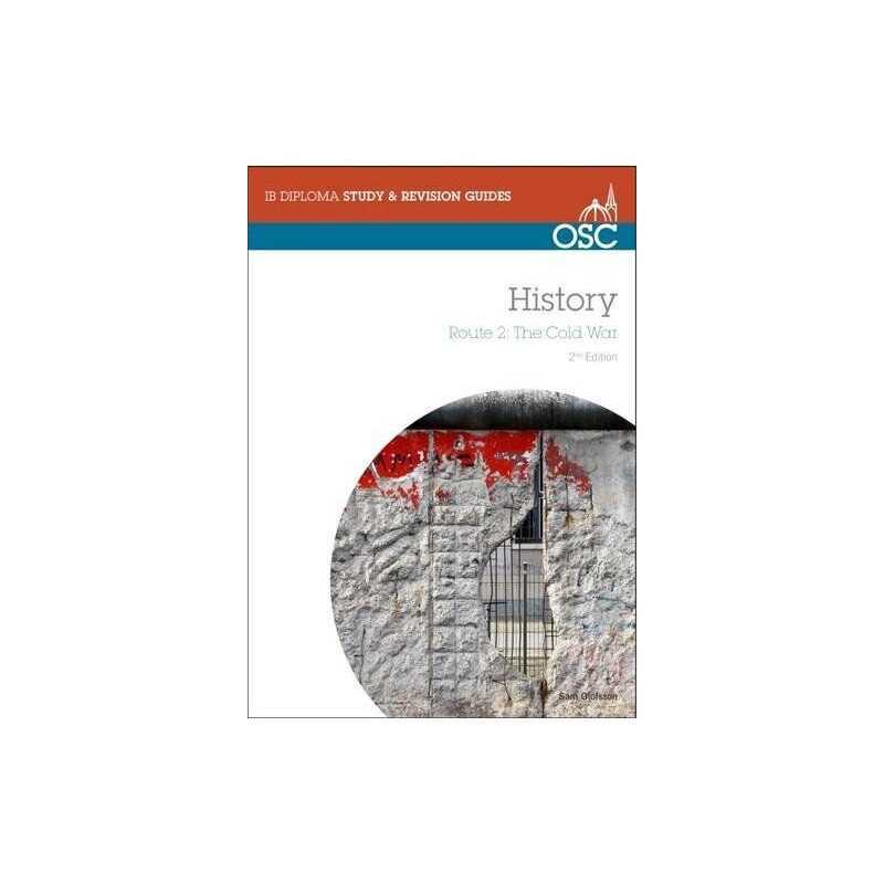 IB History - Route 2: The Cold War Standard and... by Olofsson, Sam Spiral bound