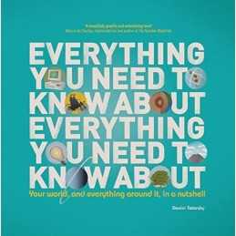 Everything You Need to Know About Everything You Need to ... by Tatarsky, Daniel