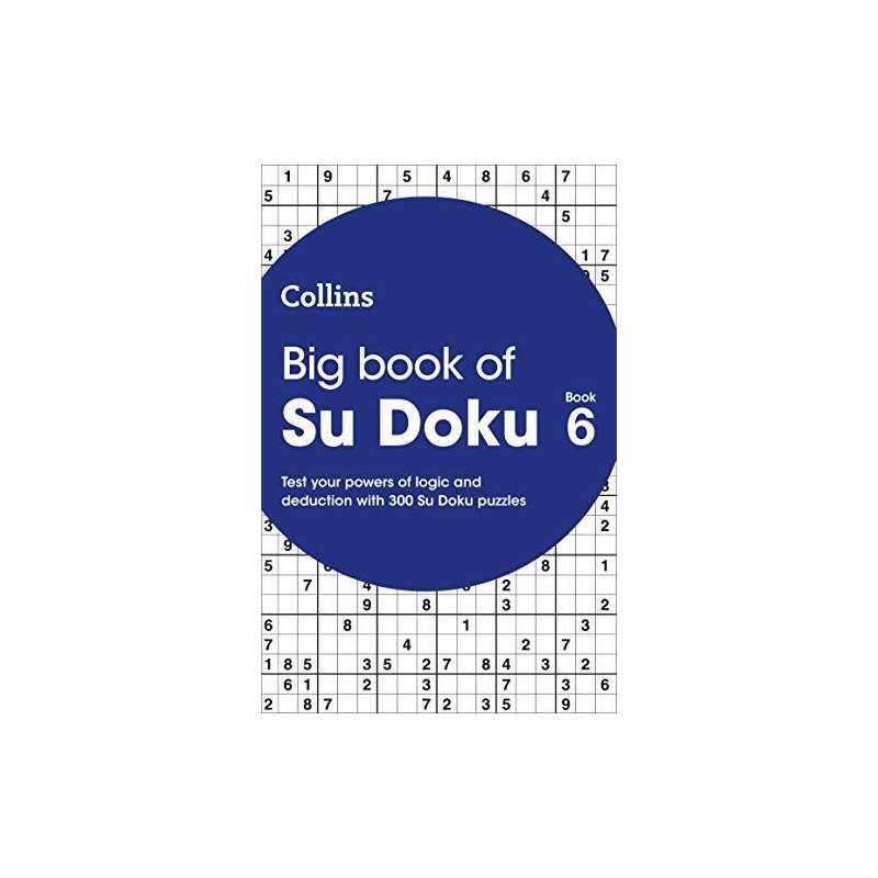 Big Book of Su Doku 6: 300 Su Doku puzzles (Collins Su Doku) by Collins Puzzles