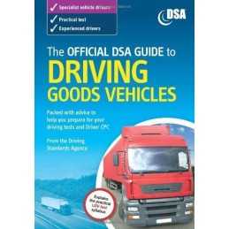 The Official DSA Guide to Driving Goods Veh... by Driving Standards Ag Paperback