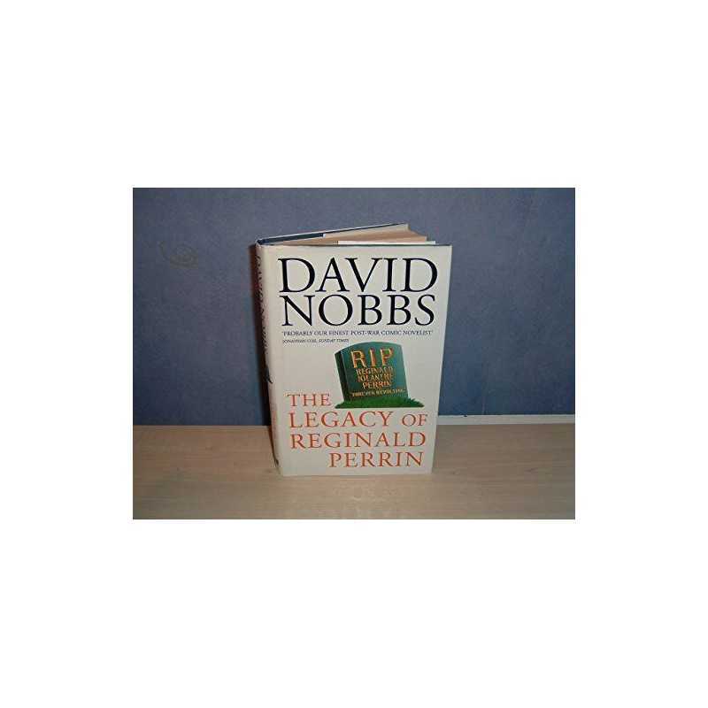 The Legacy of Reginald Perrin by Nobbs, David Book