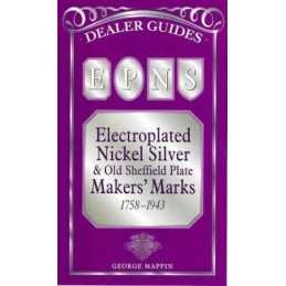 EPNS and Old Sheffield Plate Makers..., Mappin, George