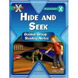 Project X: Hide and Seek: Teaching Notes