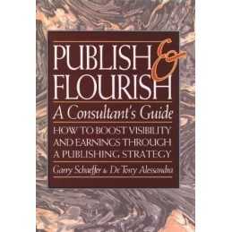 Publish and Flourish––A Consultant?..., Alessandra, Ton