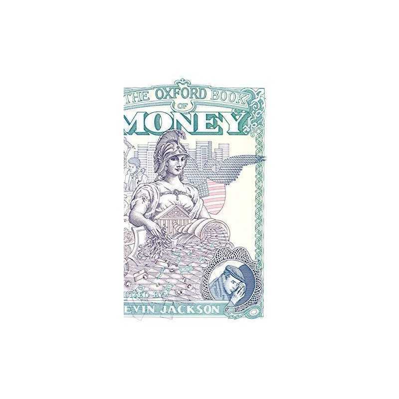 The Oxford Book of Money Hardback Book