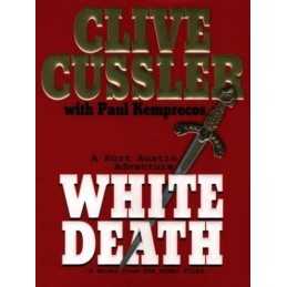 White Death: A Kurt Austin Adventur..., Kemprecos, Paul