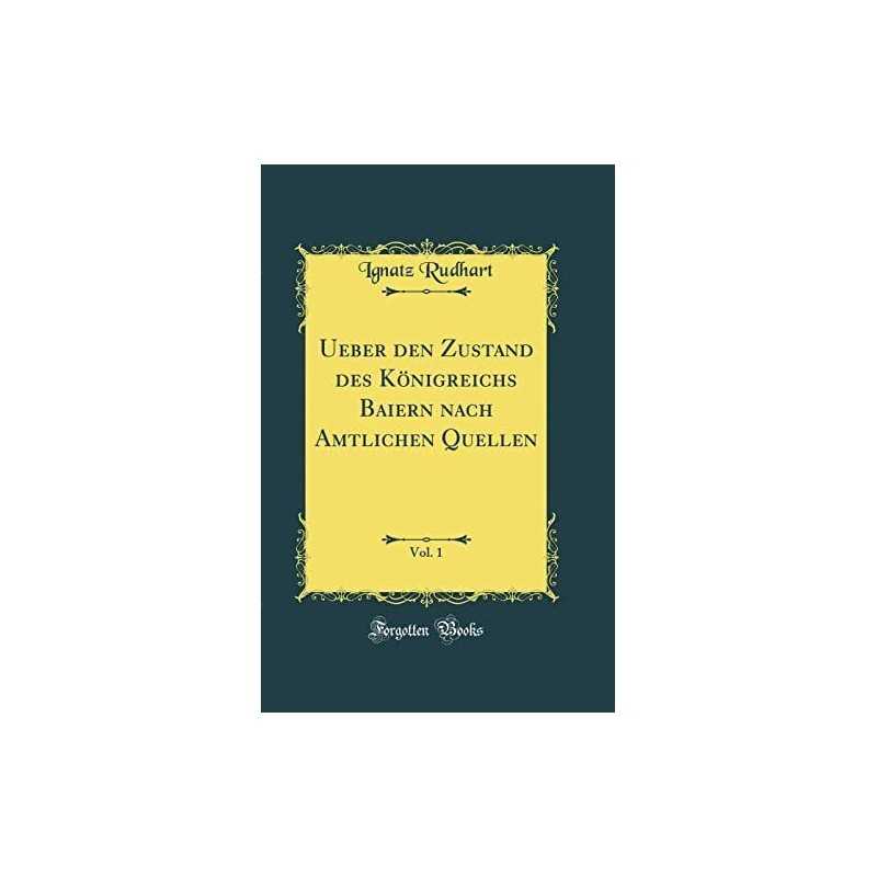 Ueber den Zustand des Konigreichs B..., Rudhart, Ignatz
