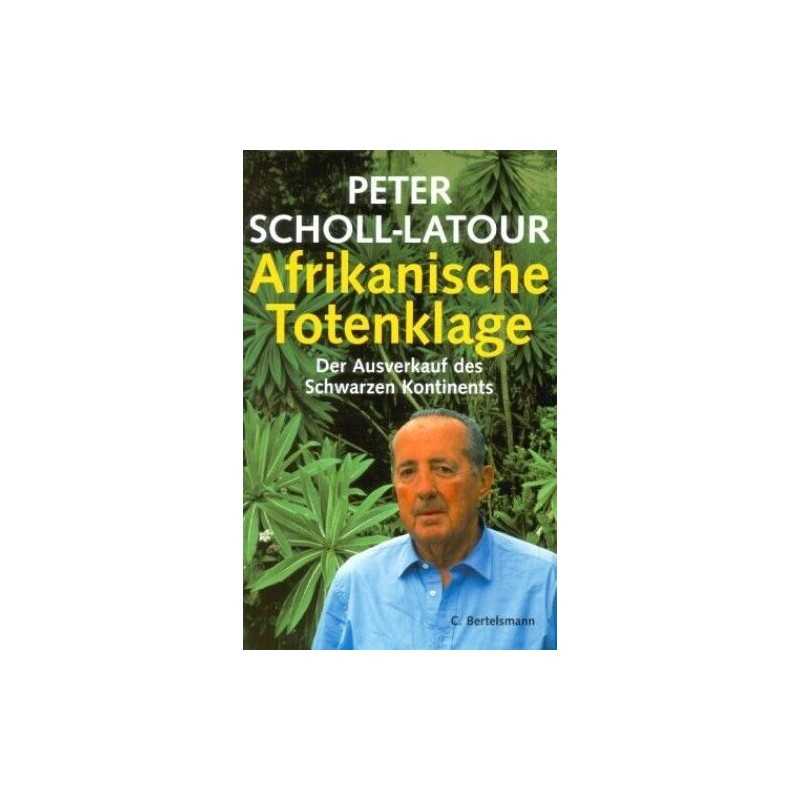 Afrikanische Totenklage: Der Ausver..., peter-scholl-la