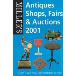Millers Antiques Shops, Fairs and Auctions 2001 Paperback Book  Fast