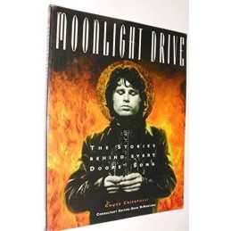 Moonlight Drive: The Stories Behind Every Doors Song by Crisafulli, Chuck Book