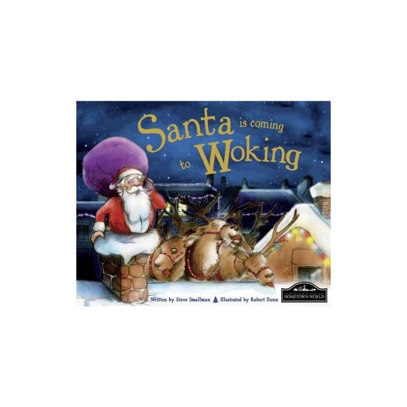 Santa is Coming to Woking by Steve Smallman Book