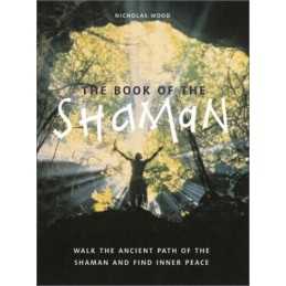 The Book of the Shaman by Wood, Nicholas Book