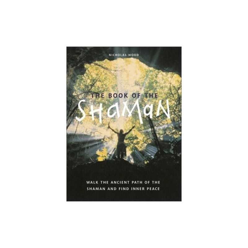 The Book of the Shaman by Wood, Nicholas Book