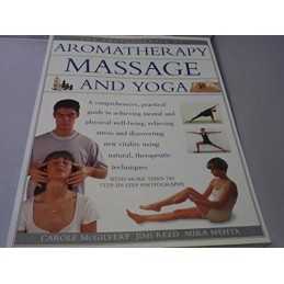 The Encyclopedia of Aromatherapy, Massage & Yoga by McGilvery Paperback Book The