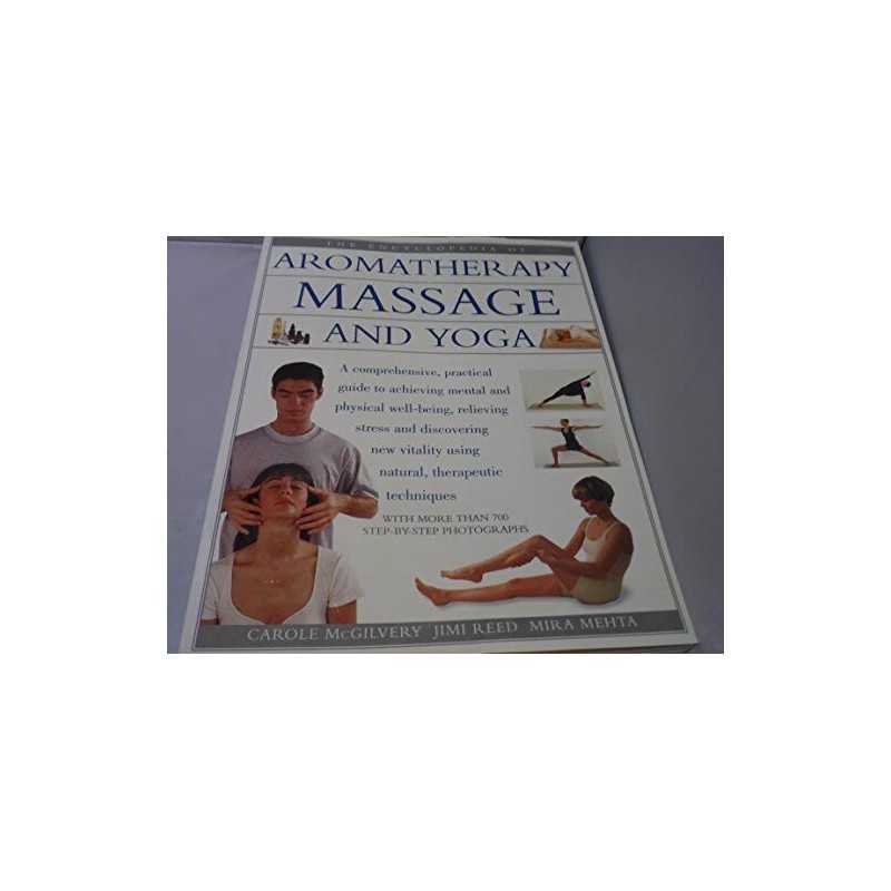 The Encyclopedia of Aromatherapy, Massage & Yoga by McGilvery Paperback Book The