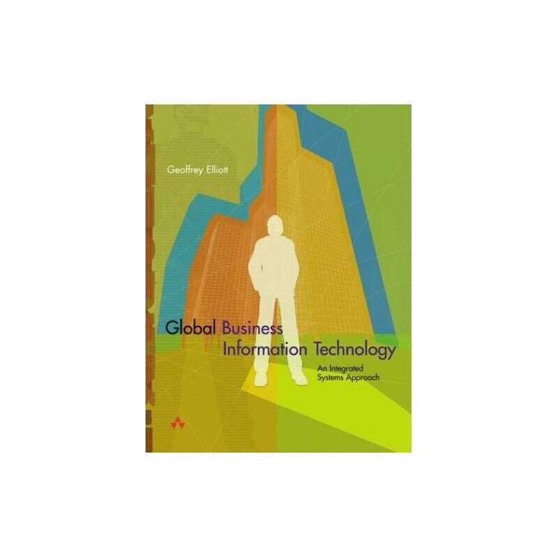 Global Business Information Technology: an ... by Elliott, Prof Geoffr Paperback