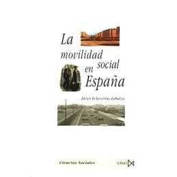 La movilidad social en Espana, Echeverria Zabalza, Javi