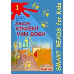 Childrens Educational Book: Junior Vincent van Gogh: A Kids ... by Holt, Fiona
