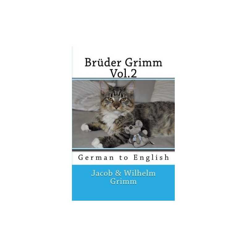 Bruder Grimm Vol.2: German to English, Marcel, Nik