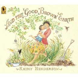 And the Good Brown Earth, Henderson, Kathy