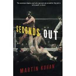 SECONDS OUT by KOHAN, MARTIN Paperback Book