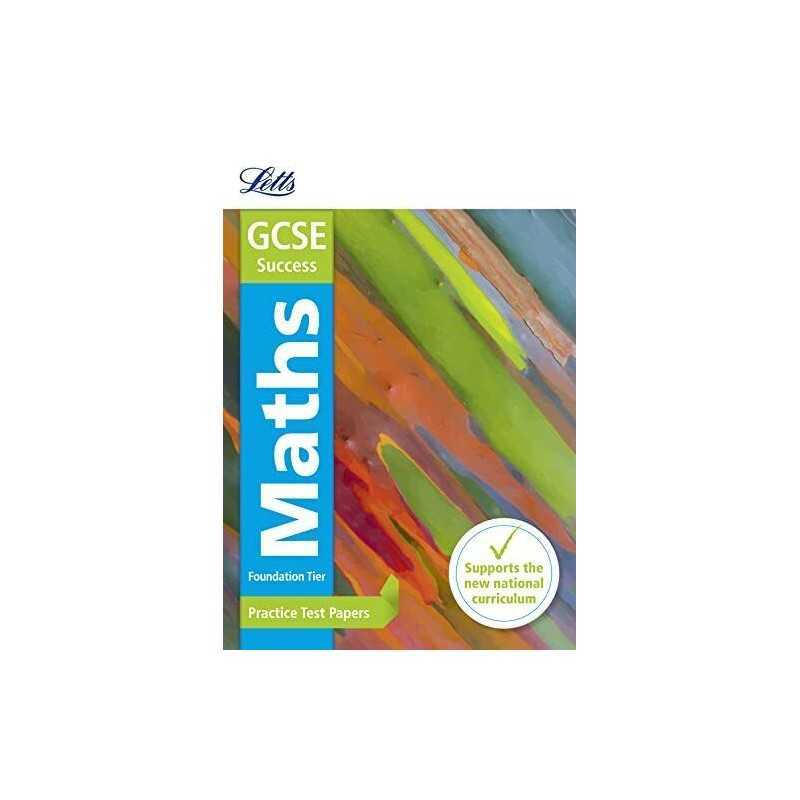 Letts GCSE Maths: Practice Test Papers:..., GCSE, Letts