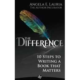 The Difference: 10 Steps To Writing..., Lauria, Angela