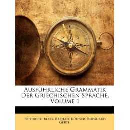 Ausfuhrliche Grammatik der griechis..., Gerth, Bernhard