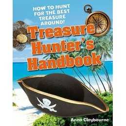 Treasure Hunters Handbook: Age 5-6..., Anna Claybourne