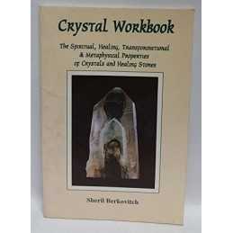 Crystal Workbook - The Spiritual, H..., Berkovitch, She