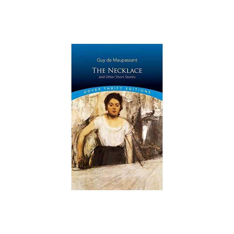 The Necklace and Other Short Stories (Thrift ... by Maupassant, Guy de Paperback