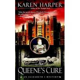 The Queenes Cure (Elizabeth I Myst..., Harper, Ms Kare