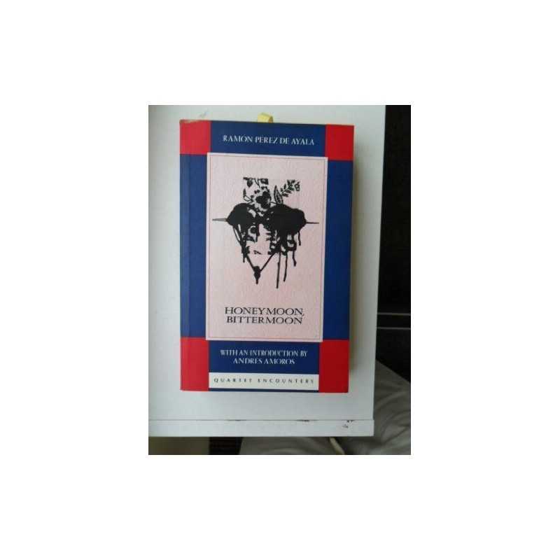 Honeymoon, Bittermoon, Ayala, Ramon Perez De