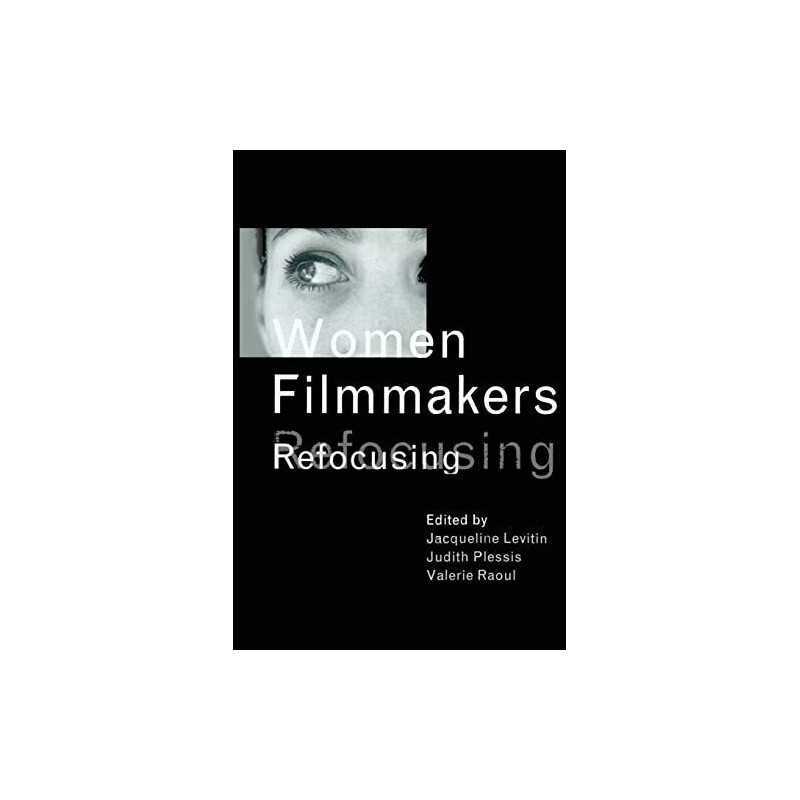 Women Filmmakers: Refocusing
