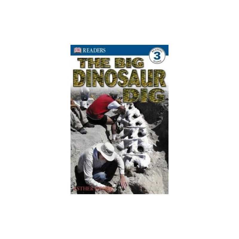 The Big Dinosaur Dig (DK Readers Lev..., Ripley, Esther