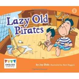 Lazy Old Pirates (Engage Literacy Wonder ..., Dale, Jay