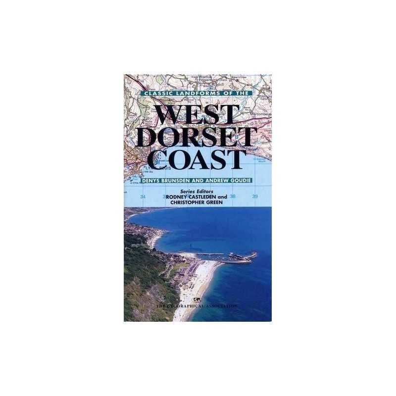 Classic Landforms of the West Dorset Coast (Cl... by Goudie, Andrew S. Paperback