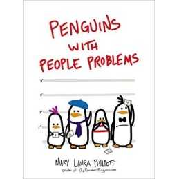 Penguins with People Problems: Mary Laura Philpott by Philpott, Mary Laura Book