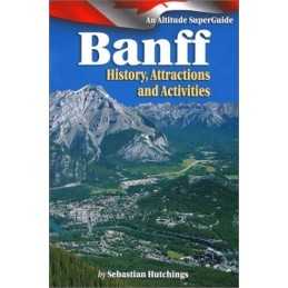 Banff: History Attractions, Activit..., Hutchings, Seba