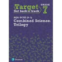 Target Grade 7 AQA GCSE (9-1) Combined Science Intervention Workbook by Pearson