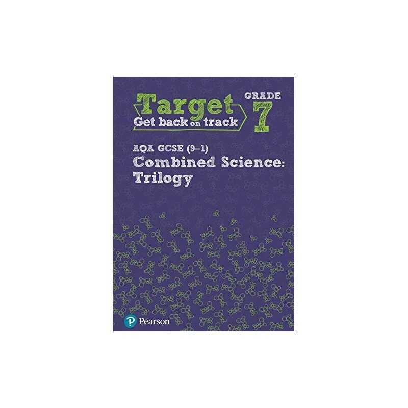 Target Grade 7 AQA GCSE (9-1) Combined Science Intervention Workbook by Pearson