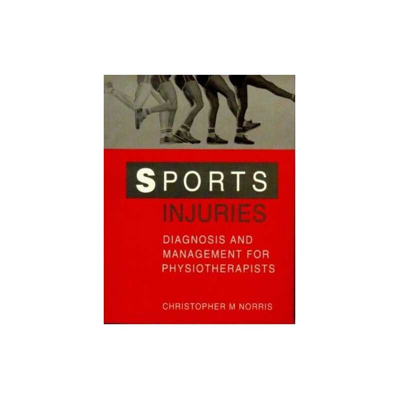 Sports Injuries: Diagnosis and Management f... by Norris, Christopher Paperback