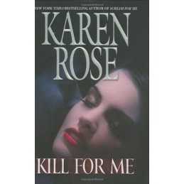 Kill for Me, Rose, Karen