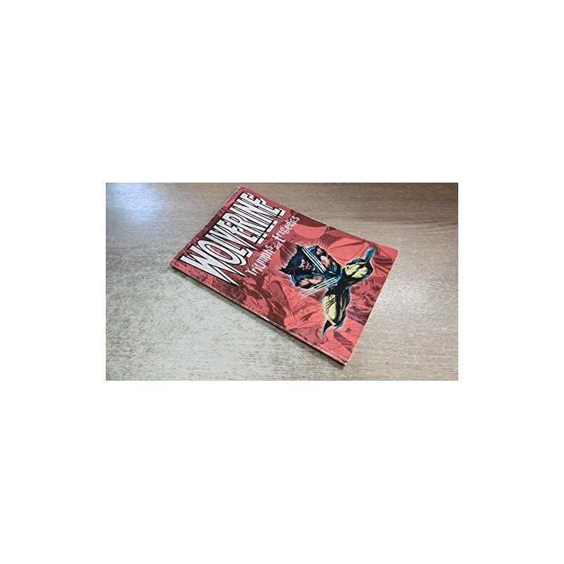 Wolverine: Triumphs and Tragedies by Claremont, Chris Paperback Book